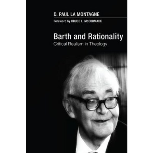 Barth and Rationality: Critical Realism in Theology Paperback, Cascade Books