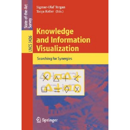Knowledge and Information Visualization: Searching for Synergies Paperback, Springer