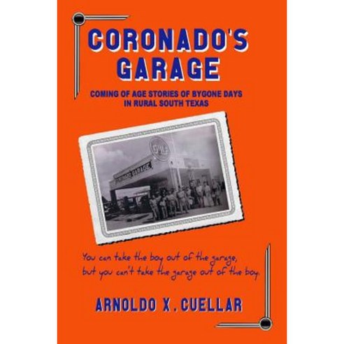 Coronado''s Garage Paperback, Createspace