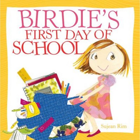 Birdie''s First Day of School Hardcover, Little, Brown Books for Young Readers