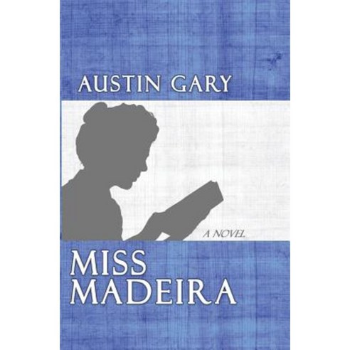 Miss Madeira Paperback, Deckle Press Miss Madeira Paperback, Deckle Press