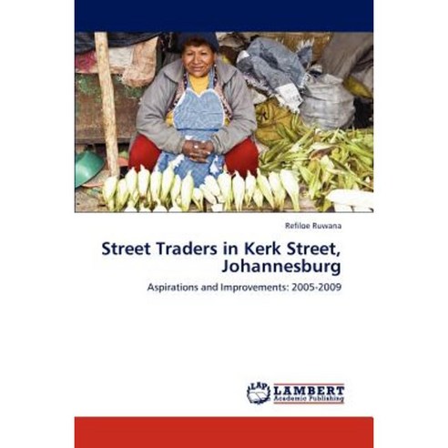 Street Traders in Kerk Street Johannesburg Paperback, LAP Lambert Academic Publishing