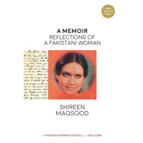 A Memoir: Reflections of a Pakistani Woman Paperback, New Generation Publishing