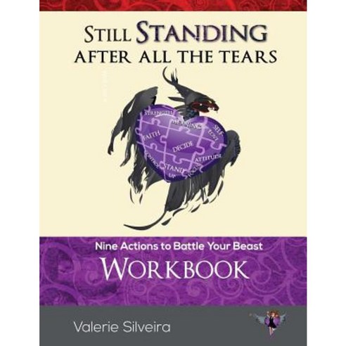 Still Standing After All the Tears Workbook: Nine Actions to Battle Your Beast Paperback, Still Standing Group