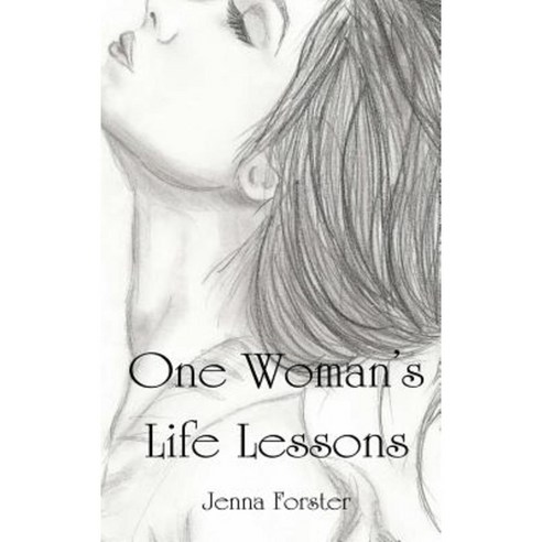 One Woman''s Life Lessons Hardcover, Lulu.com