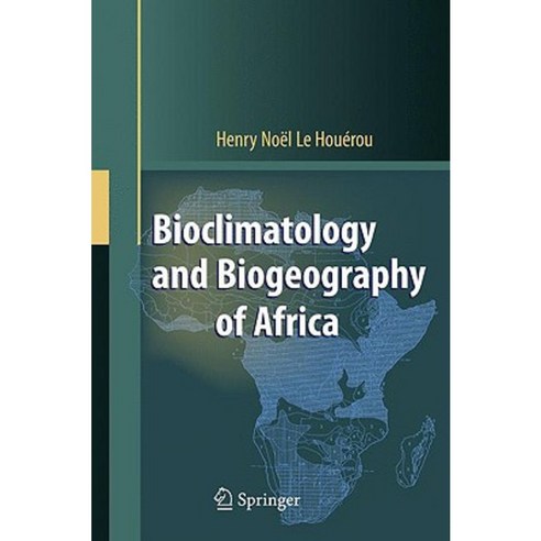Bioclimatology and Biogeography of Africa Hardcover, Springer