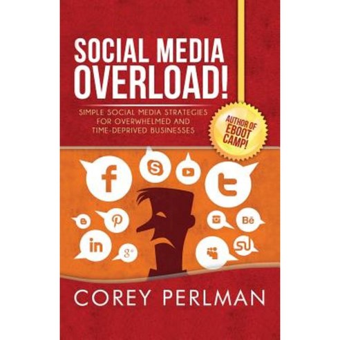 Social Media Overload Paperback, Eboot Camp, Inc.