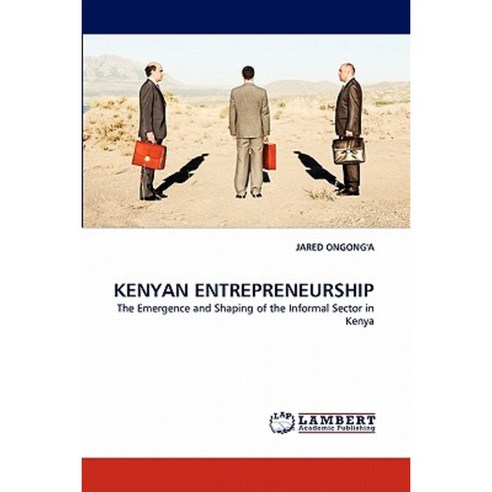 Kenyan Entrepreneurship Paperback, LAP Lambert Academic Publishing