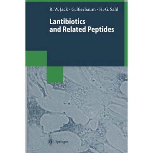 Lantibiotics and Related Peptides Paperback, Springer