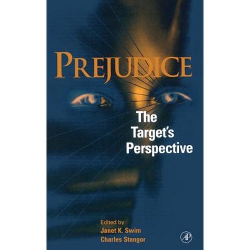 Prejudice: The Target''s Perspective Hardcover, Academic Press