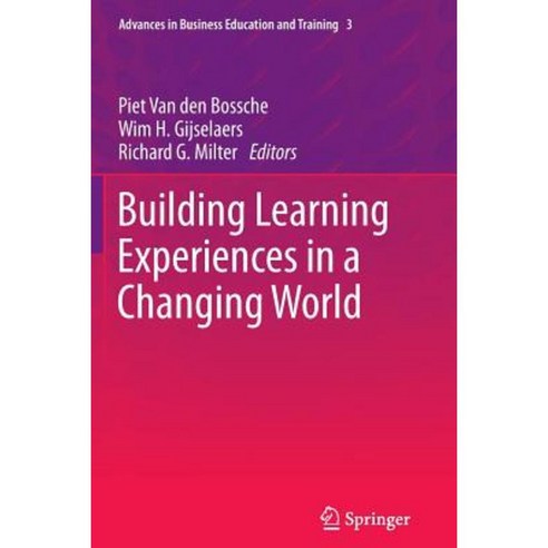 Building Learning Experiences in a Changing World Paperback, Springer
