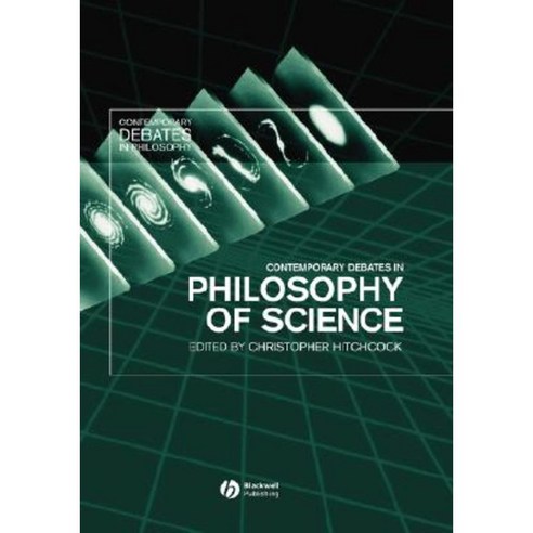 Contemporary Debates in Philosophy of Science Hardcover, Wiley-Blackwell