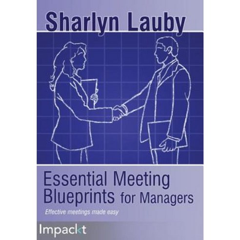 Essential Meetings Blueprints for Managers, Packt Publishing