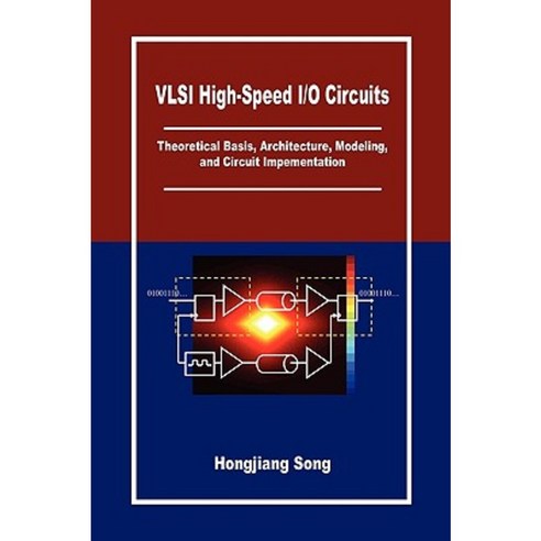 VLSI High-Speed I/O Circuits Paperback, Xlibris
