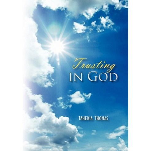 Trusting in God Paperback, Xlibris Corporation