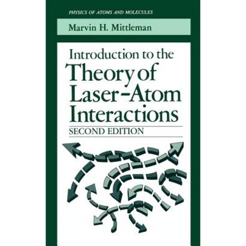 Introduction to the Theory of Laser-Atom Interactions Hardcover, Springer