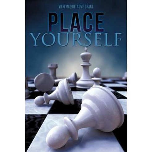 Place Yourself Paperback, Xulon Press