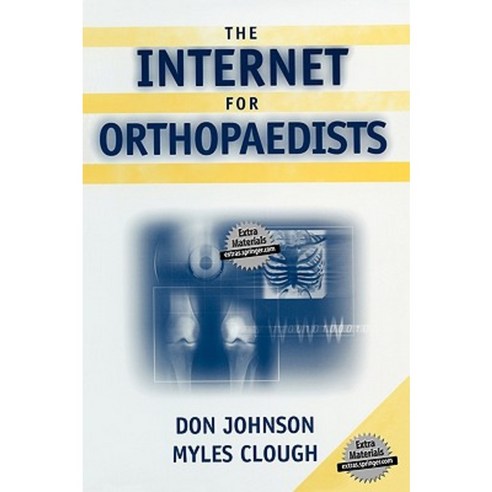 The Internet for Orthopaedists Paperback, Springer