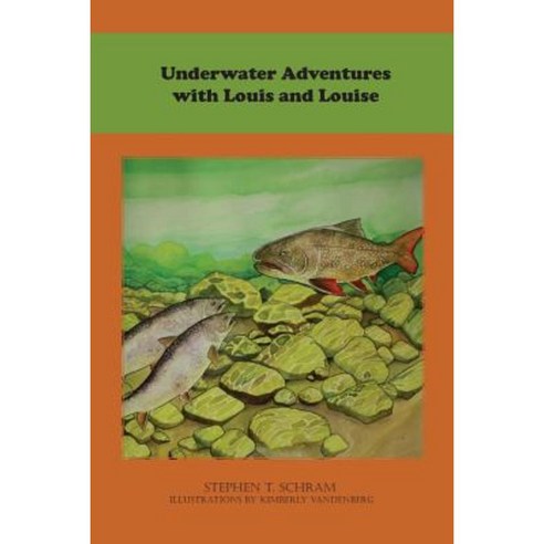 Underwater Adventures with Louis and Louise Paperback, Orange Hat Publishing