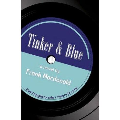Tinker and Blue a Novel Paperback, Cape Breton University Press