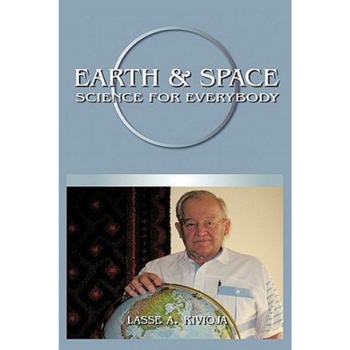 Earth & Space Science for Everybody Paperback, Trafford Publishing