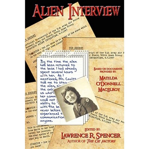 Alien Interview Paperback, Lawrence R. Spencer