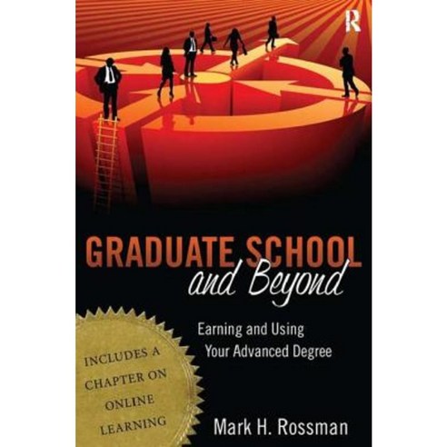 Graduate School and Beyond: Earning and Using Your Advanced Degree Paperback, Paradigm Publishers