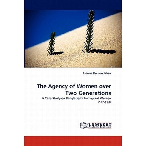 The Agency of Women Over Two Generations Paperback, LAP Lambert Academic Publishing