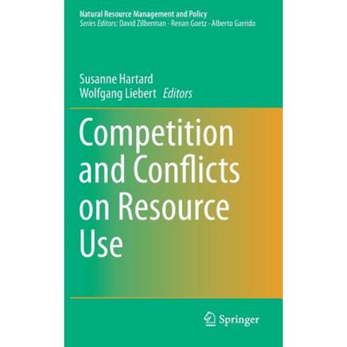 Competition and Conflicts on Resource Use Hardcover, Springer