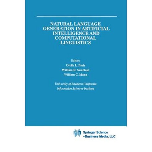 Natural Language Generation in Artificial Intelligence and Computational Linguistics Paperback, Springer