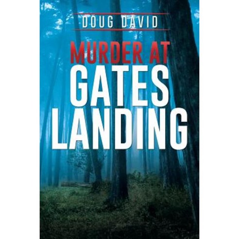 Murder at Gates Landing Paperback, Xlibris