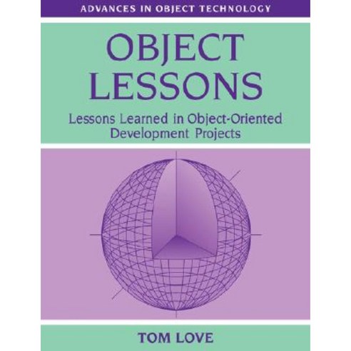 Object Lessons: Lessons Learned in Object-Oriented Development Projects Paperback, Cambridge University Press