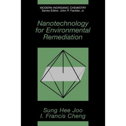 Nanotechnology for Environmental Remediation Paperback, Springer
