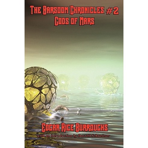 The Barsoom Chronicles #2 Gods of Mars Paperback, Wilder Publications