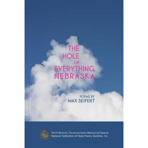 The Hole of Everything Nebraska Paperback, Createspace