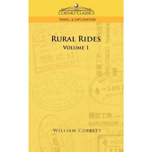 Rural Rides - Volume 1 Paperback, Cosimo Classics