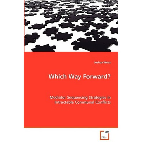 Which Way Forward? Paperback, VDM Verlag Dr. Mueller E.K.