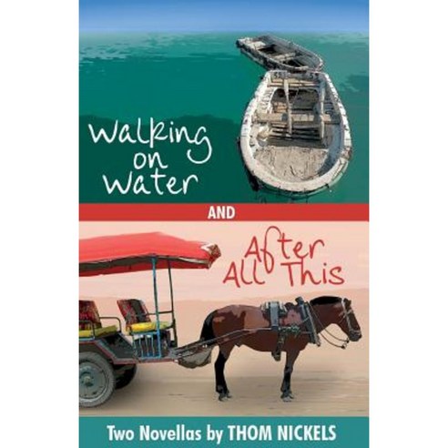 Walking on Water & After All This Paperback, Starbooks