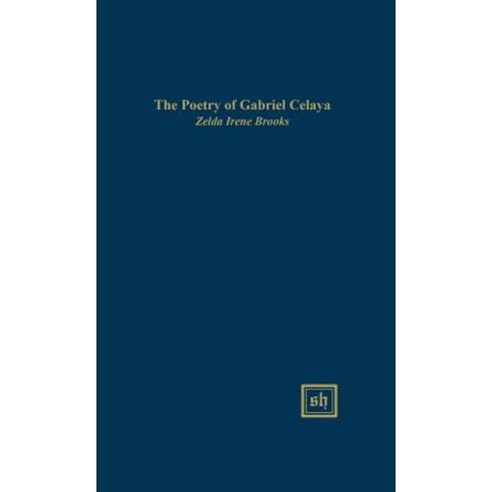 The Poetry of Gabriel Calaya Hardcover, Scripta Humanistica