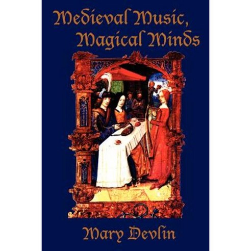 Medieval Music Magical Minds Paperback, Writers Club Press