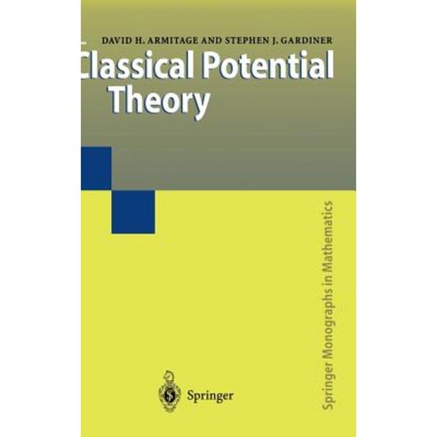 Classical Potential Theory Hardcover, Springer