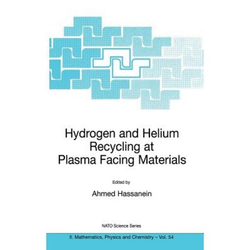 Hydrogen and Helium Recycling at Plasma Facing Materials Hardcover, Springer