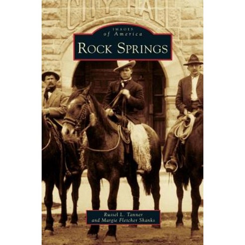 Rock Springs Hardcover, Arcadia Publishing Library Editions