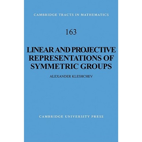 Linear and Projective Representations of Symmetric Groups Paperback, Cambridge University Press