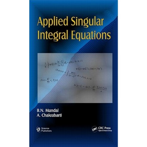 Applied Singular Integral Equations Hardcover, Science Publishers