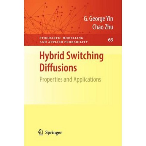 Hybrid Switching Diffusions: Properties and Applications Paperback, Springer