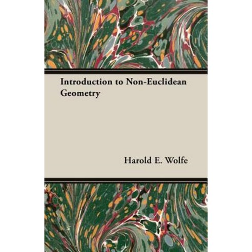 Introduction to Non-Euclidean Geometry Paperback, Mill Press