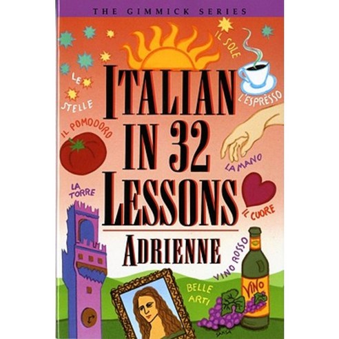 Italian in 32 Lessons Paperback, W. W. Norton & Company