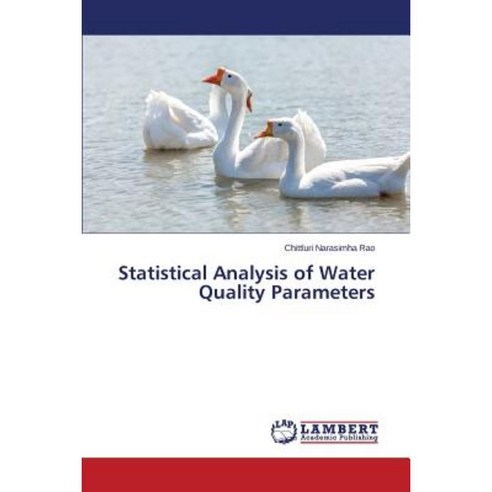 Statistical Analysis of Water Quality Parameters Paperback, LAP Lambert Academic Publishing