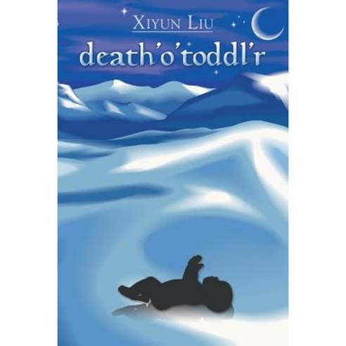 Death''o''toddl''r Paperback, Xlibris